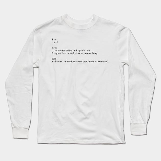 love dictionary Long Sleeve T-Shirt by isolasikresek